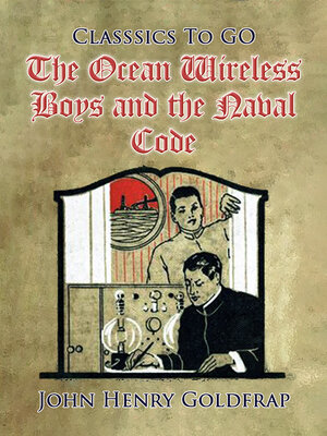 cover image of The Ocean Wireless Boys and the Naval Code